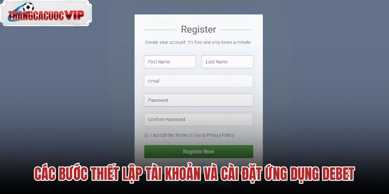 cac-buoc-thiet-lap-tai-khoan-va-cai-dat-ung-dung-debet cac-buoc-thiet-lap-tai-khoan-va-cai-dat-ung-dung-debet